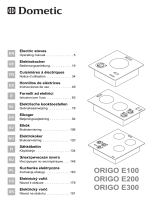 Dometic OrigoE100, OrigoE200, OrigoE300 Operativní instrukce