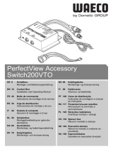 Dometic GROUP Waeco PerfectView Accessoty Switch200VTO Operativní instrukce