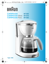 Braun CafHouse Pure KF 550 Uživatelský manuál